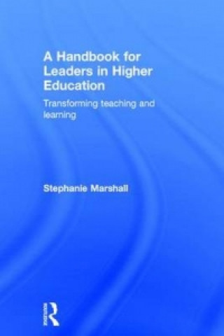 Книга Handbook for Leaders in Higher Education Stephanie Marshall