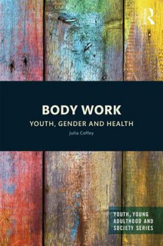 Könyv Body Work Julia Coffey