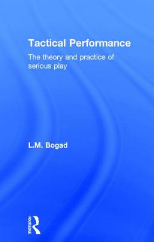 Книга Tactical Performance L. M. Bogad