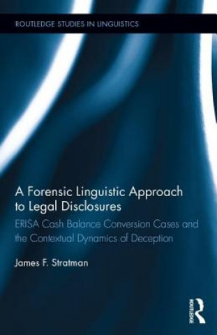 Knjiga Forensic Linguistic Approach to Legal Disclosures James Stratman