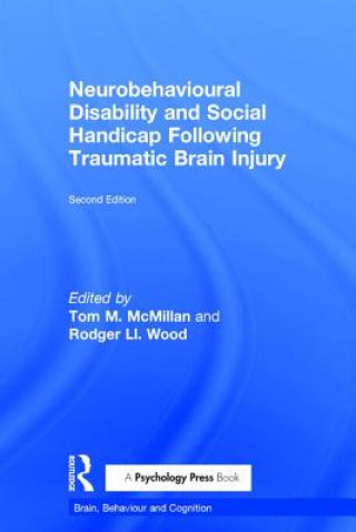 Książka Neurobehavioural Disability and Social Handicap Following Traumatic Brain Injury 