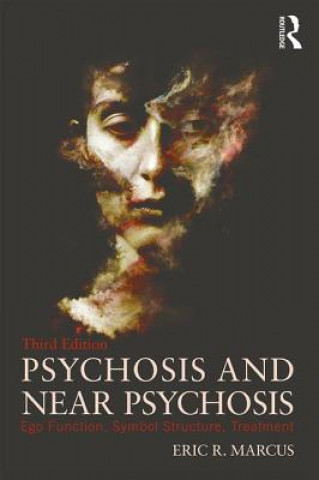 Kniha Psychosis and Near Psychosis Eric Marcus