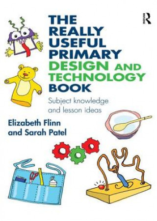 Carte Really Useful Primary Design and Technology Book Sarah Burdett