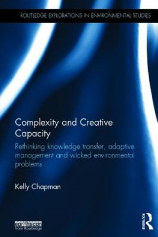 Книга Complexity and Creative Capacity Kelly Chapman