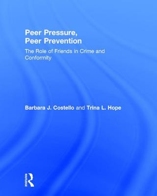 Buch Peer Pressure, Peer Prevention Barbara J. Costello