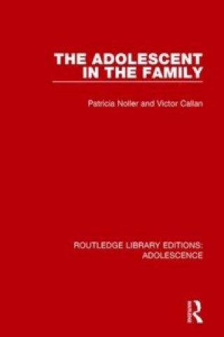 Kniha Adolescent in the Family Patricia Noller