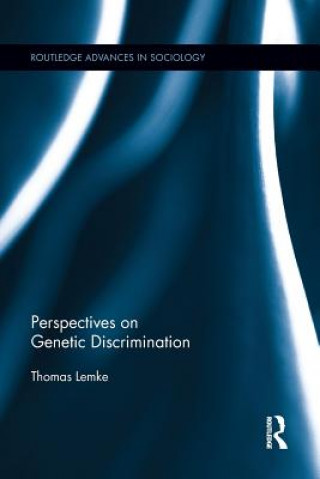 Książka Perspectives on Genetic Discrimination Thomas Lemke