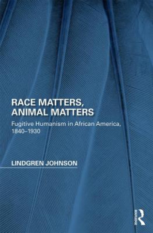 Książka Race Matters, Animal Matters Lindgren Johnson