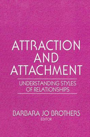 Buch Attraction and Attachment BROTHERS