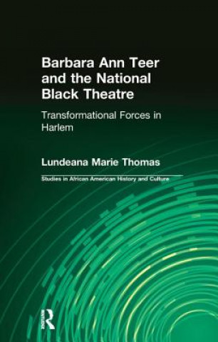 Kniha Barbara Ann Teer and the National Black Theatre Thomas