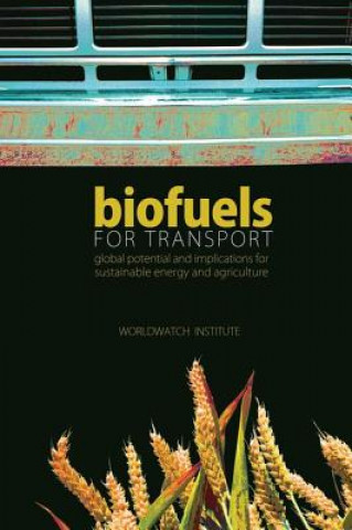 Carte Biofuels for Transport Worldwatch Institute