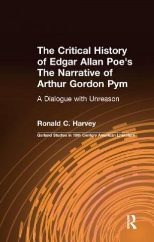 Book Critical History of Edgar Allan Poe's The Narrative of Arthur Gordon Pym HARVEY