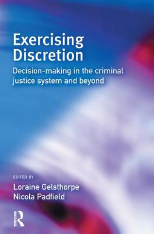 Carte Exercising Discretion Loraine Gelsthorpe