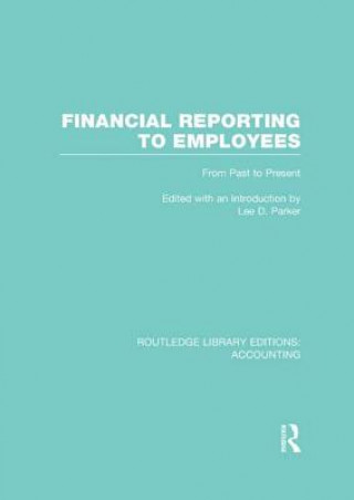 Книга Financial Reporting to Employees Lee D. Parker