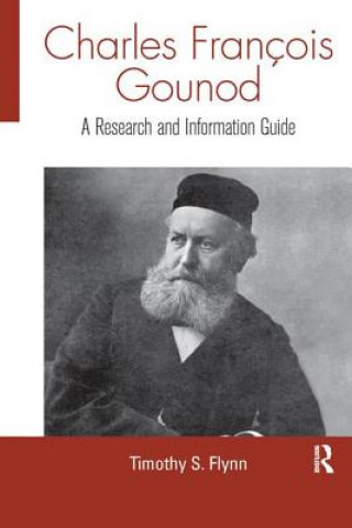 Buch Charles Francois Gounod Timothy Flynn