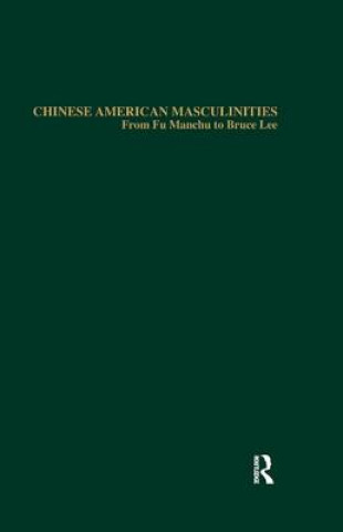 Buch Chinese American Masculinities CHAN