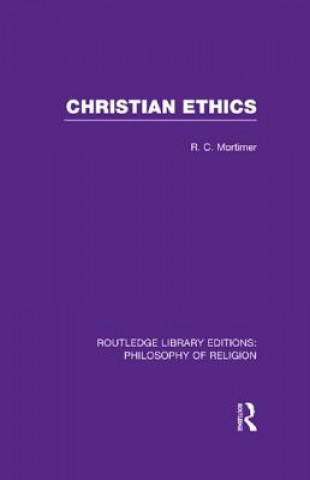 Книга Christian Ethics MORTIMER