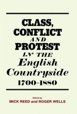 Könyv Class, Conflict and Protest in the English Countryside, 1700-1880 