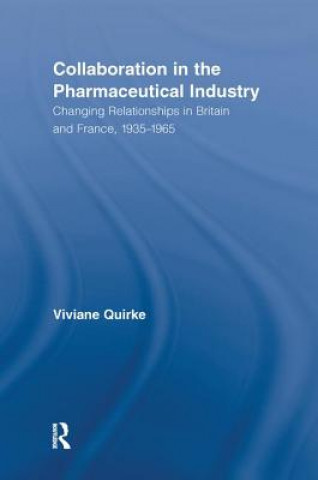 Carte Collaboration in the Pharmaceutical Industry Viviane Quirke