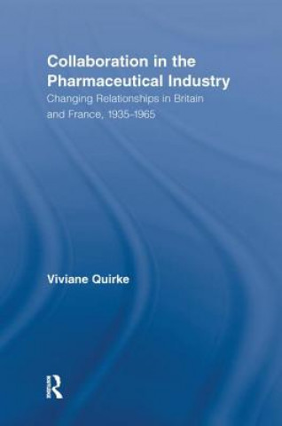 Kniha Collaboration in the Pharmaceutical Industry Viviane Quirke