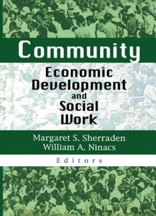 Knjiga Community Economic Development and Social Work SHERRADEN