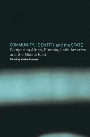 Könyv Community, Identity and the State Moshe (Tel Aviv University Gammer