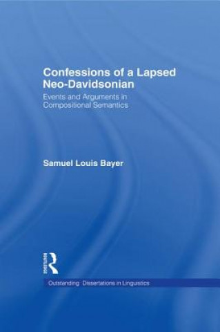 Könyv Confessions of a Lapsed Neo-Davidsonian BAYER