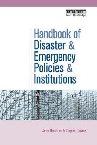 Carte Handbook of Disaster and Emergency Policies and Institutions John Handmer