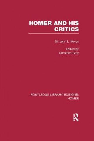 Kniha Homer and His Critics John Myres