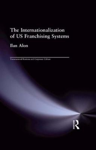 Kniha Internationalization of US Franchising Systems Ilan Alon