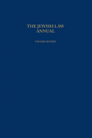 Kniha Jewish Law Annual Volume 16 Berachyahu Lifshitz