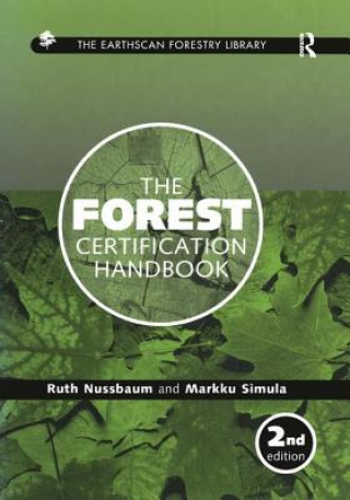 Книга Forest Certification Handbook Ruth Nussbaum