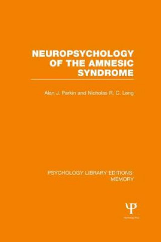 Libro Neuropsychology of the Amnesic Syndrome (PLE: Memory) Alan J. Parkin