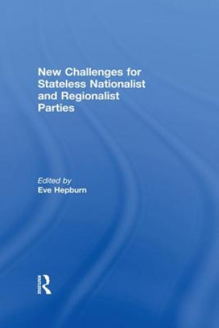 Libro New Challenges for Stateless Nationalist and Regionalist Parties Eve Hepburn