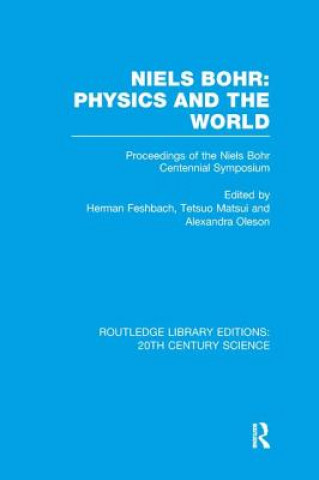 Könyv Niels Bohr: Physics and the World 