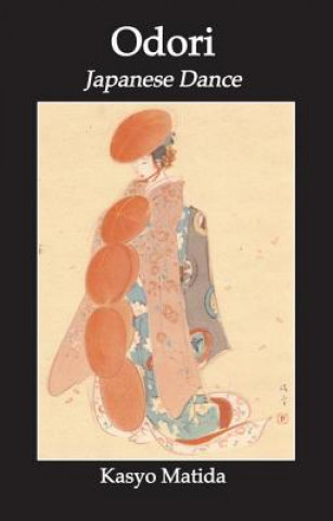 Kniha Odori: Japanese Dance Kasyo Matida