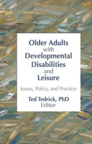 Carte Older Adults With Developmental Disabilities and Leisure TEDRICK