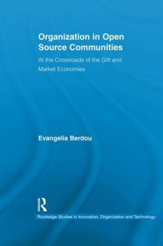 Kniha Organization in Open Source Communities Evangelia Berdou