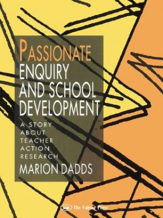 Kniha Passionate Enquiry & School DADDS