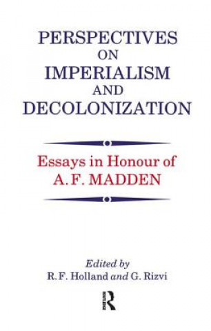 Könyv Perspectives on Imperialism and Decolonization 