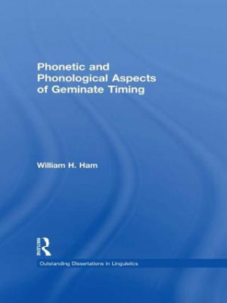 Book Phonetic and Phonological Aspects of Geminate Timing William Ham