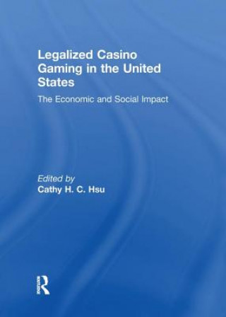 Kniha Legalized Casino Gaming in the United States HSU