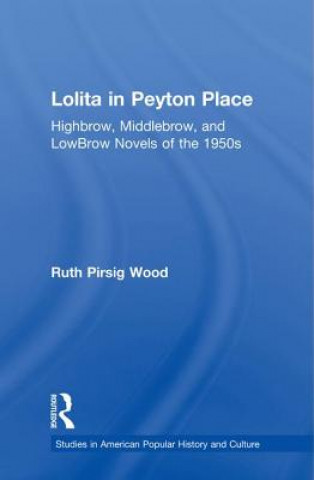 Könyv Lolita in Peyton Place PIRSIG WOOD