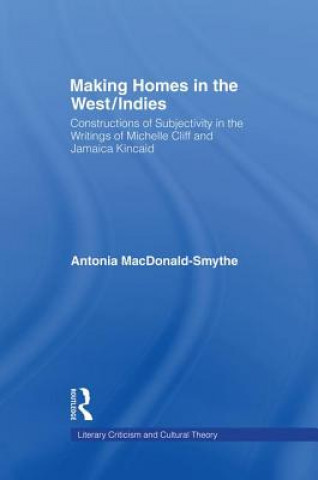 Könyv Making Homes in the West/Indies MACDONALD SMYTHE