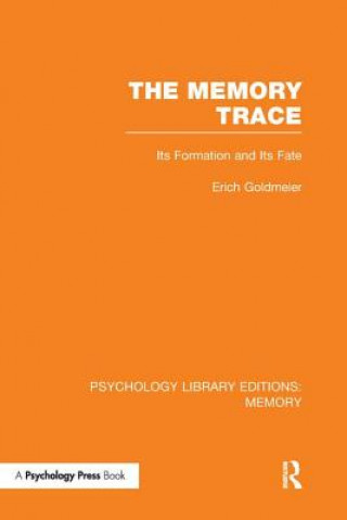 Kniha Memory Trace (PLE: Memory) Erich Goldmeier