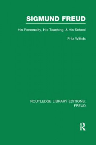 Kniha Sigmund Freud (RLE: Freud) Fritz Wittels