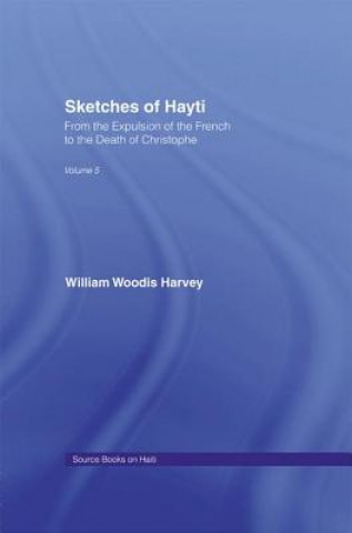 Książka Sketches of Hayti William Woodis Harvey