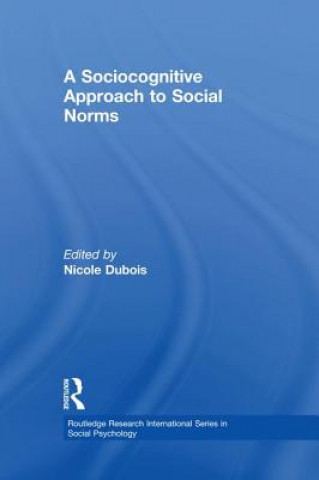 Carte Sociocognitive Approach to Social Norms Nicole Dubois