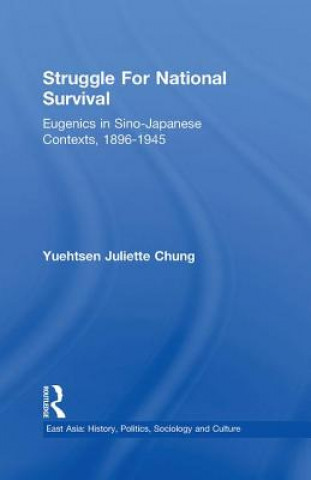 Kniha Struggle For National Survival Yuehtsen Juliette Chung