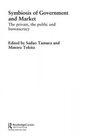 Könyv Symbiosis of Government and Market Sadao Tamura